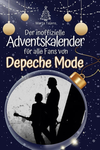 Der inoffizielle Adventskalender für alle Fans von Depeche Mode