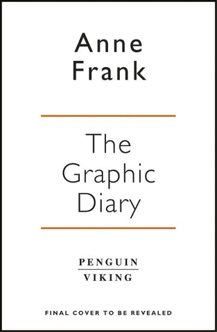 Anne Frank's Diary: The Graphic Adaptation
