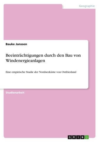 Beeinträchtigungen durch den Bau von Windenergieanlagen
