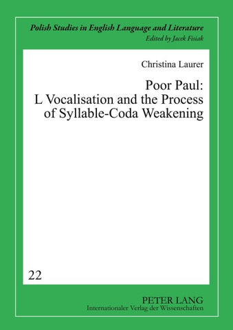 Poor Paul: L Vocalisation and the Process of Syllable-Coda Weakening