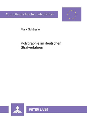 Polygraphie im deutschen Strafverfahren