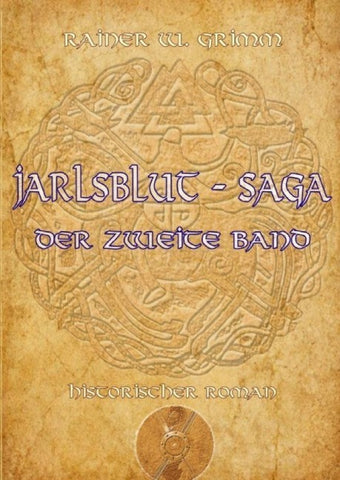 Jarlsblut-Saga Der zweite Band