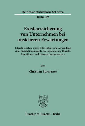 Existenzsicherung von Unternehmen bei unsicheren Erwartungen.