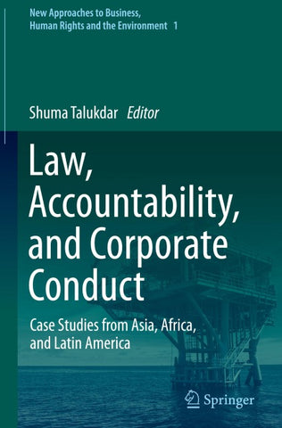 Law, Accountability, and Corporate Conduct