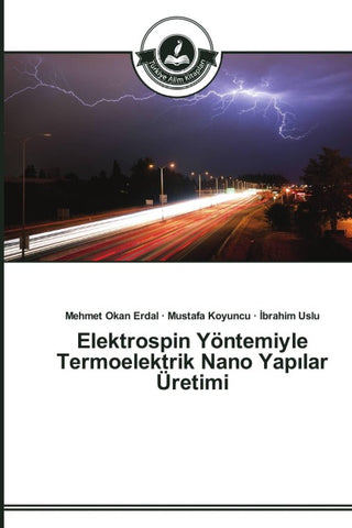 Elektrospin Yöntemiyle Termoelektrik Nano Yap¿lar Üretimi