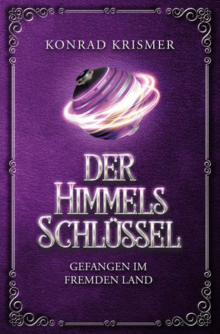 Der Himmelsschlüssel: Gefangen im fremden Land