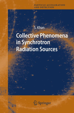 Collective Phenomena in Synchrotron Radiation Sources