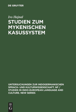 Studien zum mykenischen Kasussystem