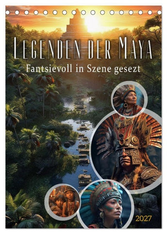 Legenden der Maya (Tischkalender 2027 DIN A5 hoch), CALVENDO Monatskalender