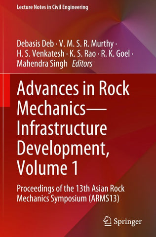 Advances in Rock Mechanics—Infrastructure Development, Volume 1