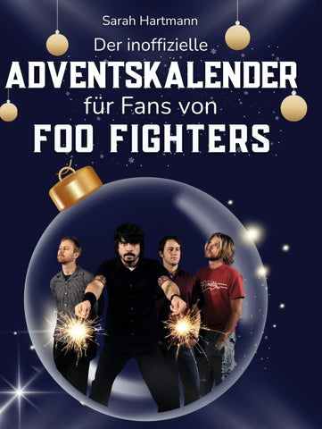 Der inoffizielle Adventskalender für Fans von Foo Fighters