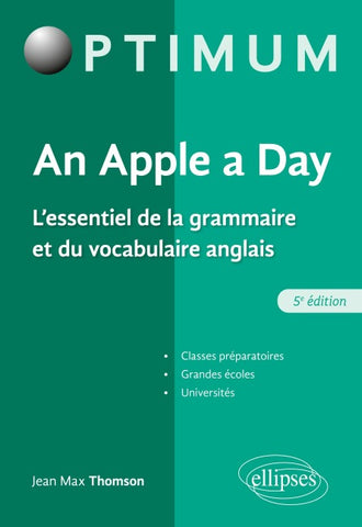 An Apple a day. L'essentiel de la grammaire et du vocabulaire anglais