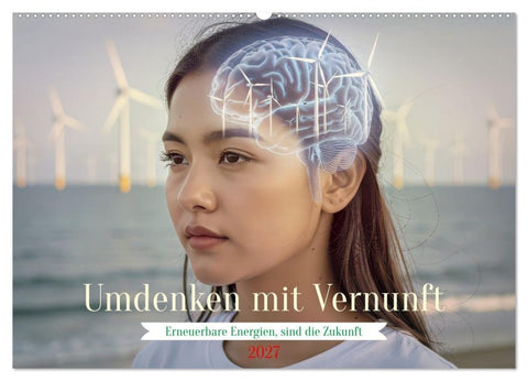 Umdenken mit Vernunft (Wandkalender 2027 DIN A2 quer), CALVENDO Monatskalender