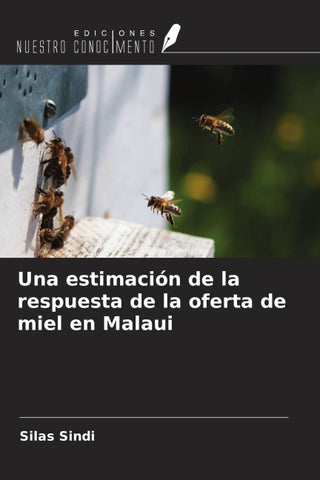 Una estimación de la respuesta de la oferta de miel en Malaui