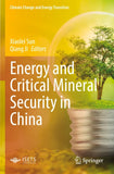 Energy and Critical Mineral Security in China