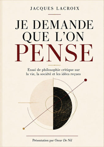 Je demande que l'on pense