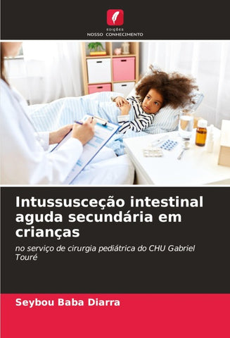 Intussusceção intestinal aguda secundária em crianças
