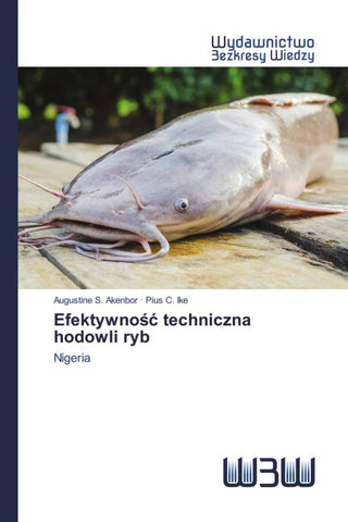 Efektywno¿¿ techniczna hodowli ryb
