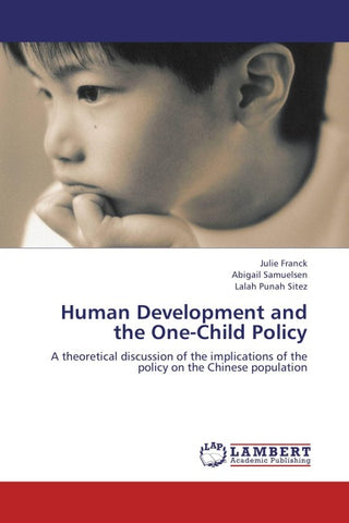 Human Development and the One-Child Policy