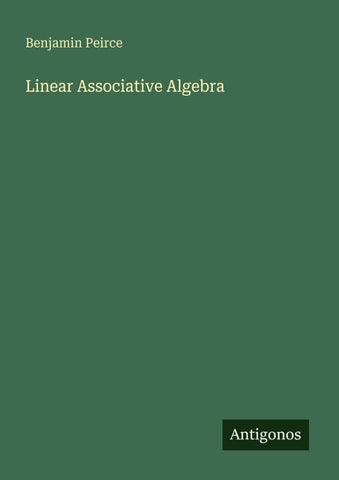 Linear Associative Algebra