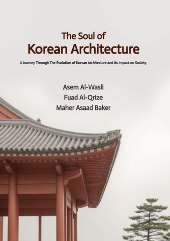 The Soul of Korean Architecture