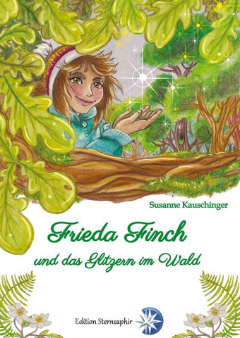 Frieda Finch und das Glitzern im Wald
