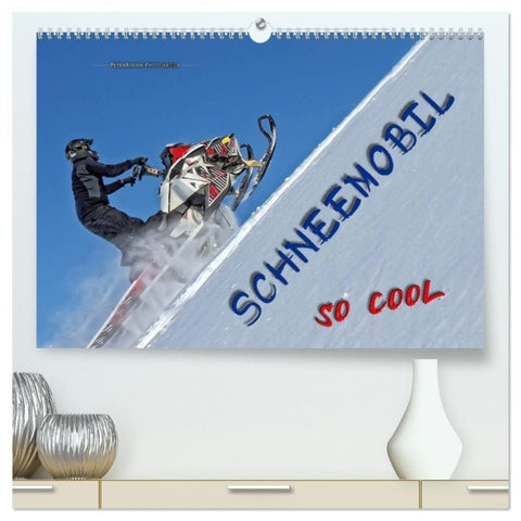 Schneemobil - so cool (hochwertiger Premium Wandkalender 2027 DIN A2 quer), Kunstdruck in Hochglanz
