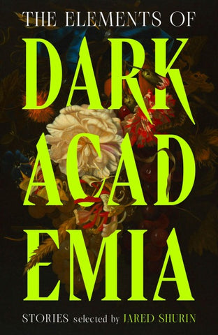 The Elements of Dark Academia