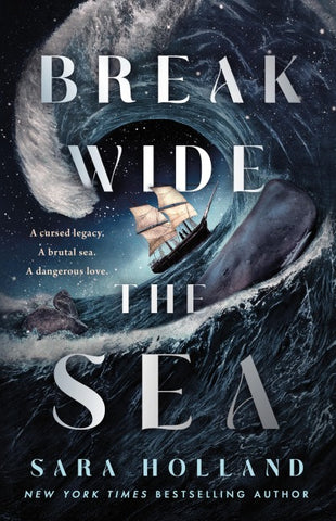 Break Wide the Sea