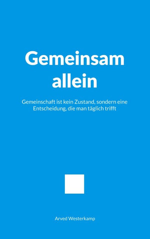 Gemeinsam allein