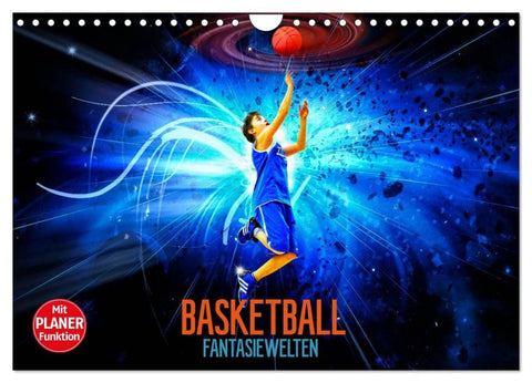 Basketball Fantasiewelten (Wandkalender 2026 DIN A4 quer), CALVENDO Monatskalender