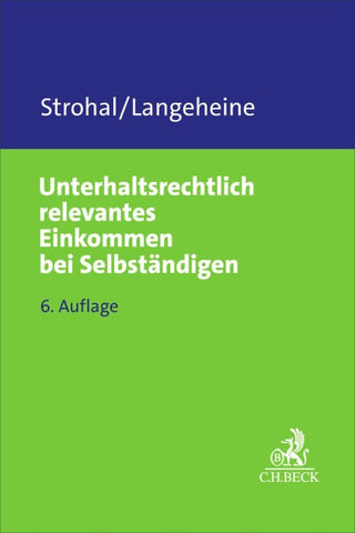 Unterhaltsrechtlich relevantes Einkommen bei Selbständigen