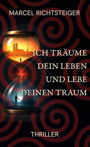 Ich träume dein Leben und lebe deinen Traum