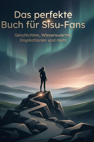 Das perfekte Buch für Sisu-Fans