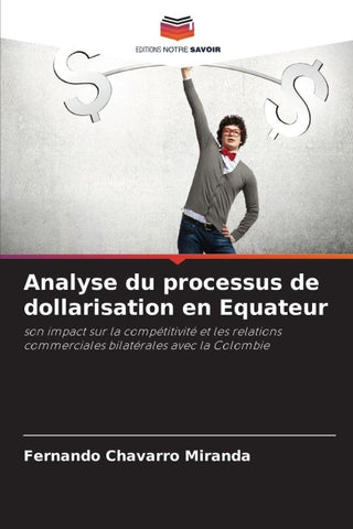 Analyse du processus de dollarisation en Equateur