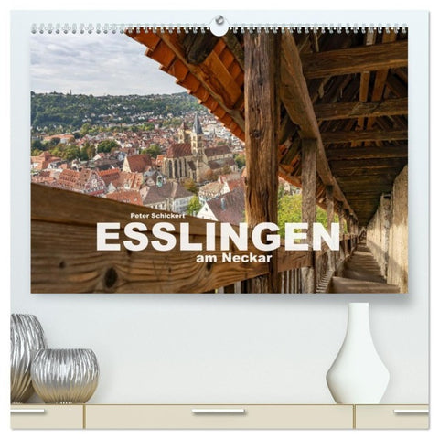 Esslingen am Neckar (hochwertiger Premium Wandkalender 2026 DIN A2 quer), Kunstdruck in Hochglanz