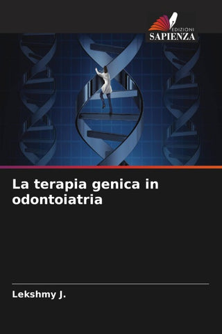 La terapia genica in odontoiatria