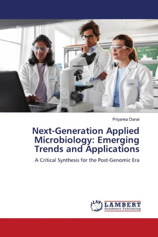 Next-Generation Applied Microbiology: Emerging Trends and Applications