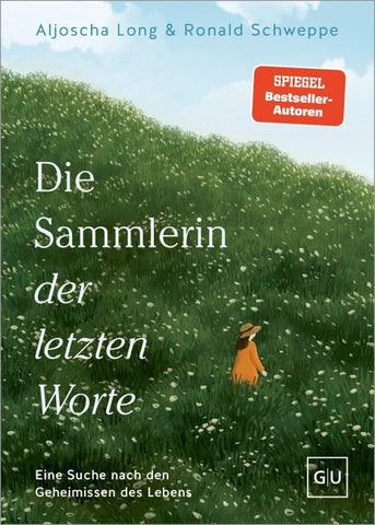 Die Sammlerin der letzten Worte