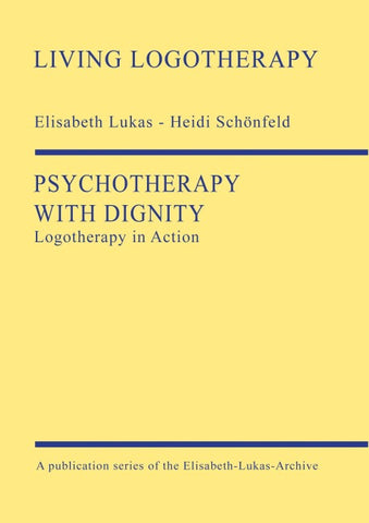 Psychotherapy with Dignity