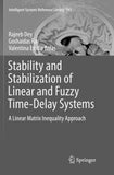 Stability and Stabilization of Linear and Fuzzy Time-Delay Systems