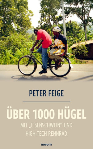 Über 1000 Hügel mit "Eisenschwein" und High-Tech Rennrad