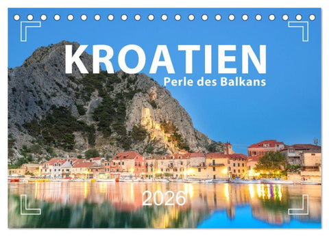 Kroatien - Perle des Balkans (Tischkalender 2026 DIN A5 quer), CALVENDO Monatskalender