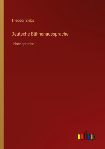Deutsche Bühnenaussprache