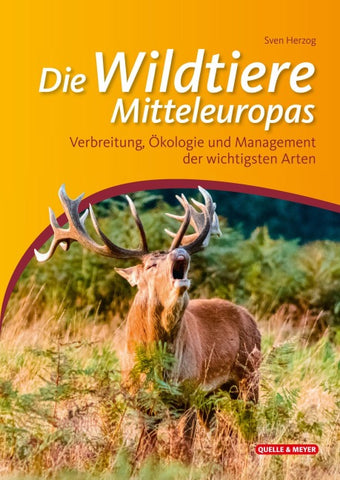 Die Wildtiere Mitteleuropas