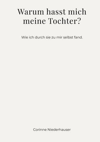 Warum hasst mich meine Tochter