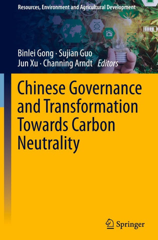 Chinese Governance and Transformation Towards Carbon Neutrality