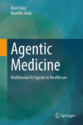 Agentic Medicine