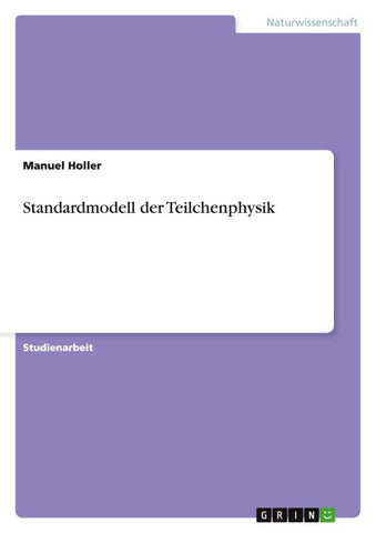 Standardmodell der Teilchenphysik