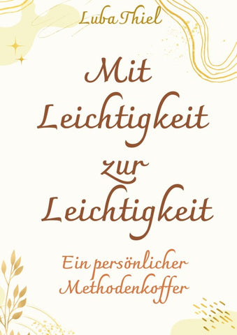 Mit Leichtigkeit zur Leichtigkeit